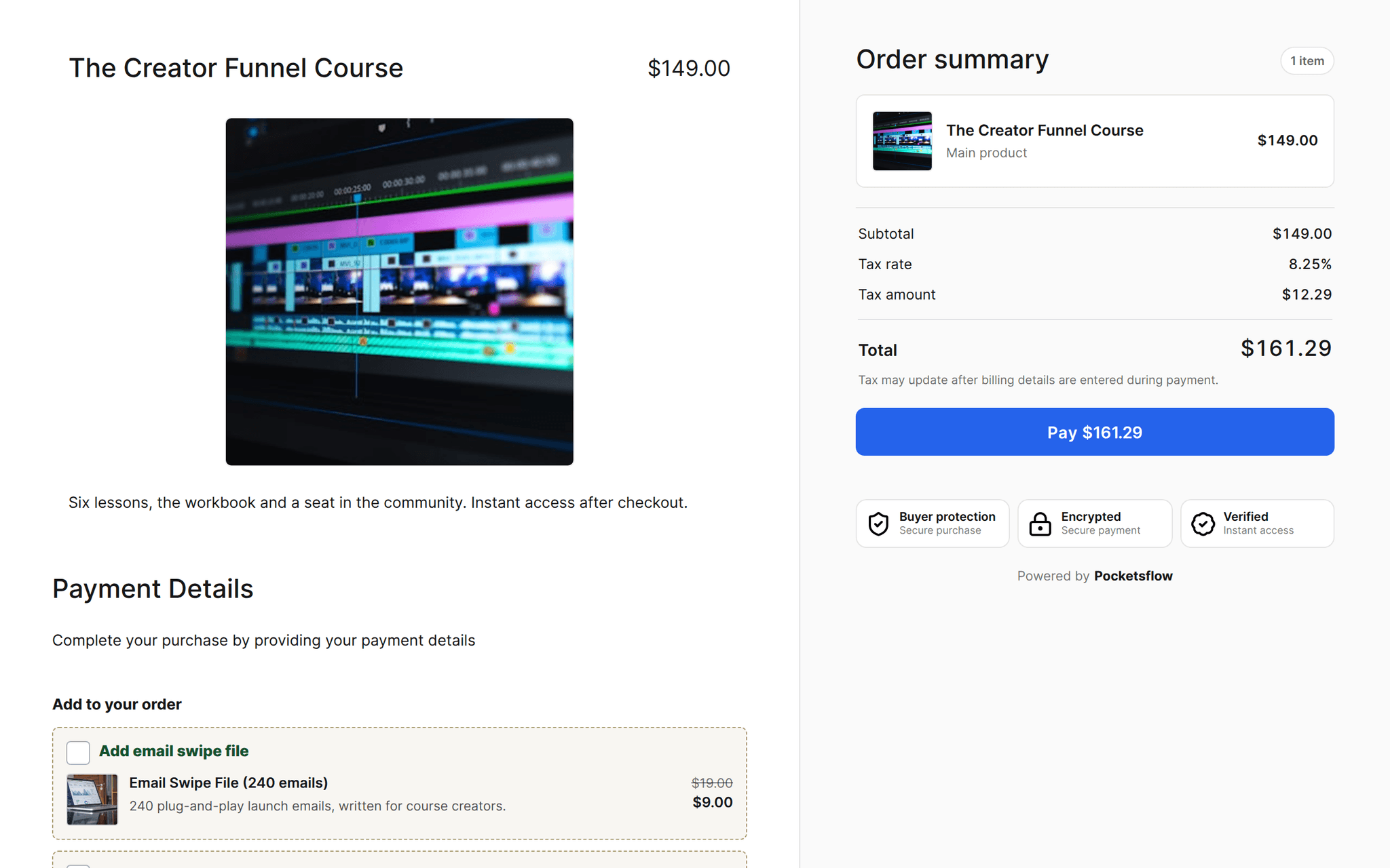 Checkout for The Creator Funnel Course: product image and checkout text, an Add email swipe file order bump at $9.00 (was $19.00), and an order summary with $149.00 subtotal, 8.25% tax $12.29, total $161.29, a Pay button and buyer protection badges