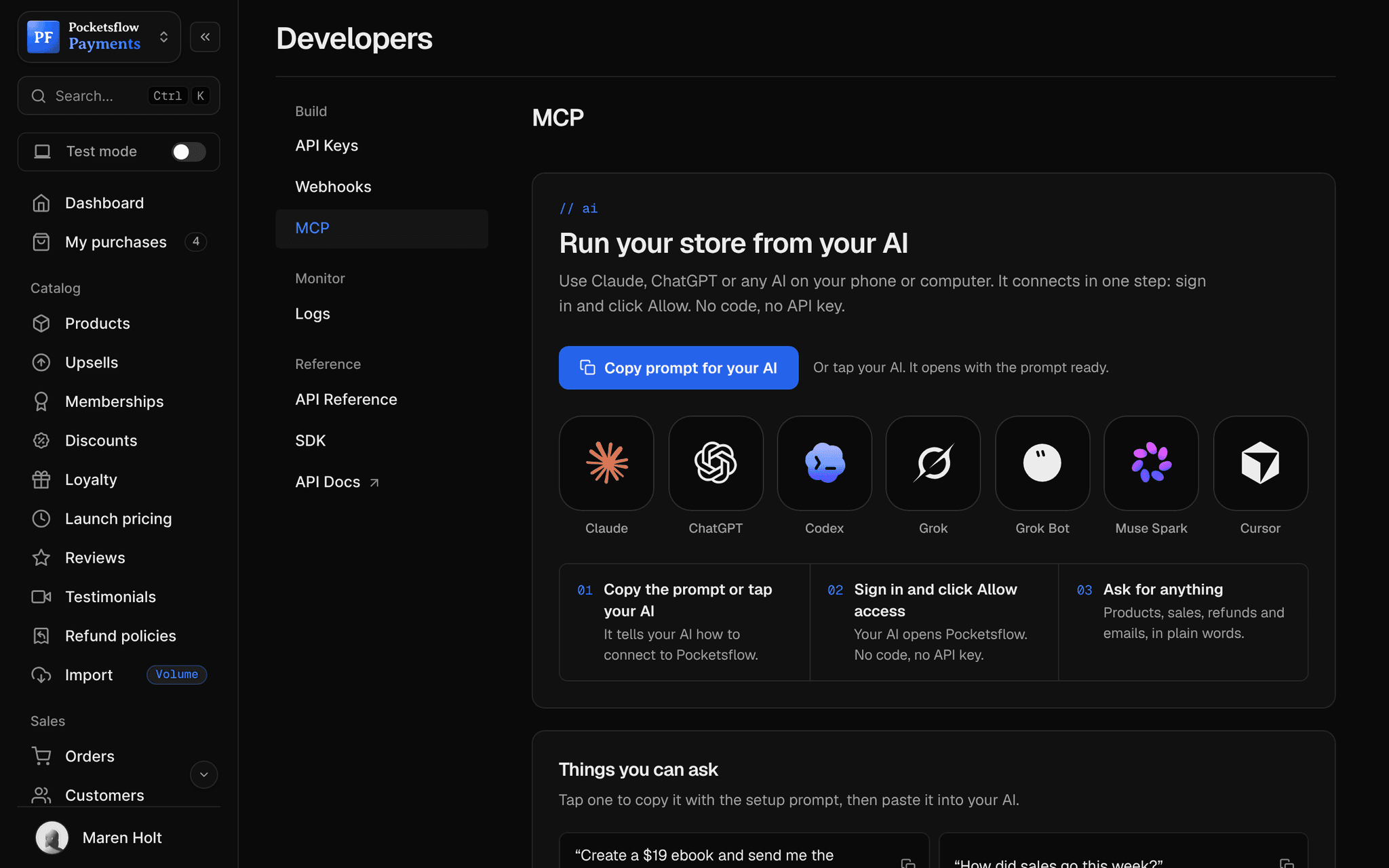 Developers, MCP: Run your store from your AI, a Copy prompt for your AI button, one-tap buttons for Claude, ChatGPT, Codex, Grok, Grok Bot, Muse Spark and Cursor, and three steps: copy the prompt, sign in and click Allow access, then ask for anything