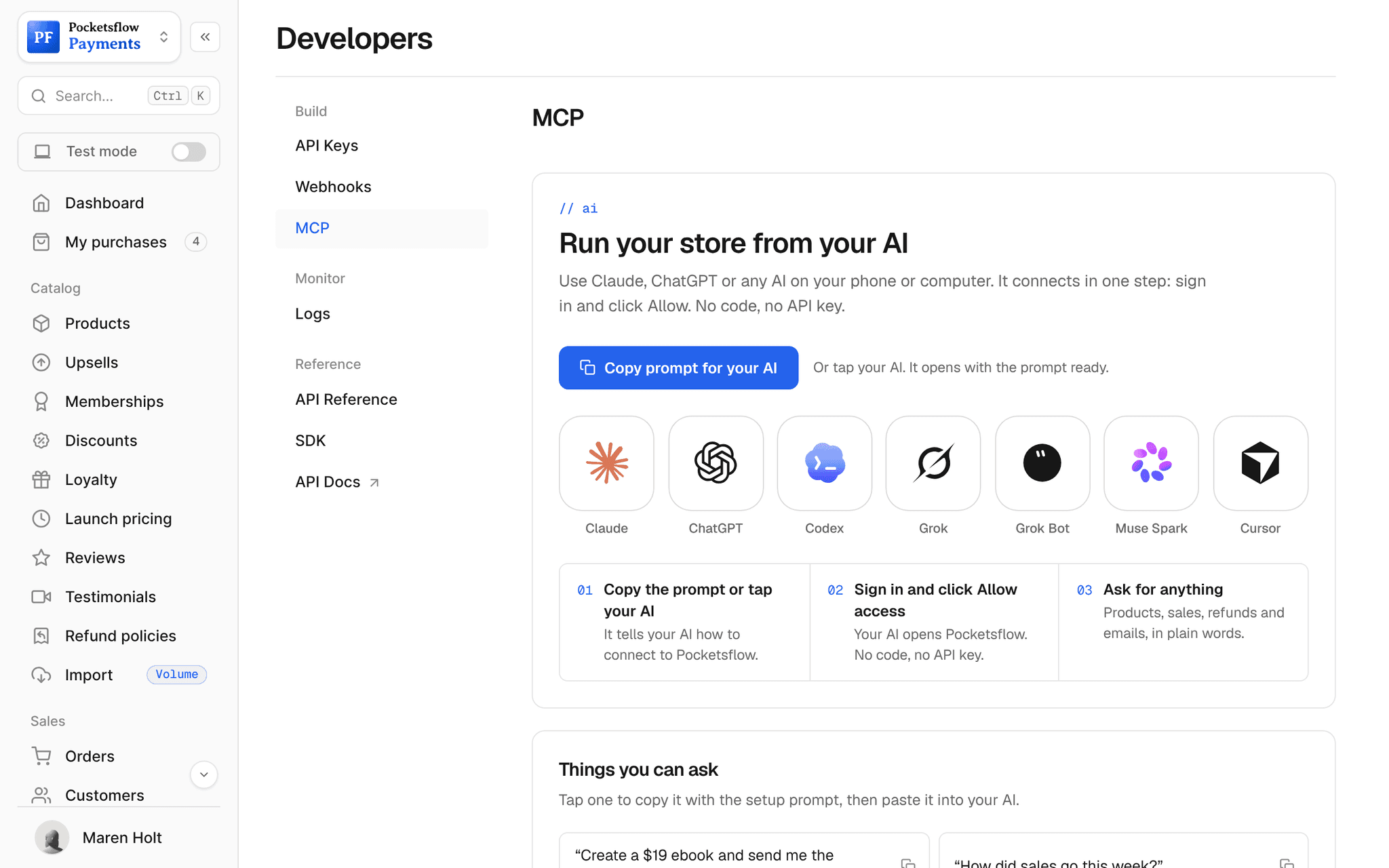 Developers, MCP: Run your store from your AI, a Copy prompt for your AI button, one-tap buttons for Claude, ChatGPT, Codex, Grok, Grok Bot, Muse Spark and Cursor, and three steps: copy the prompt, sign in and click Allow access, then ask for anything
