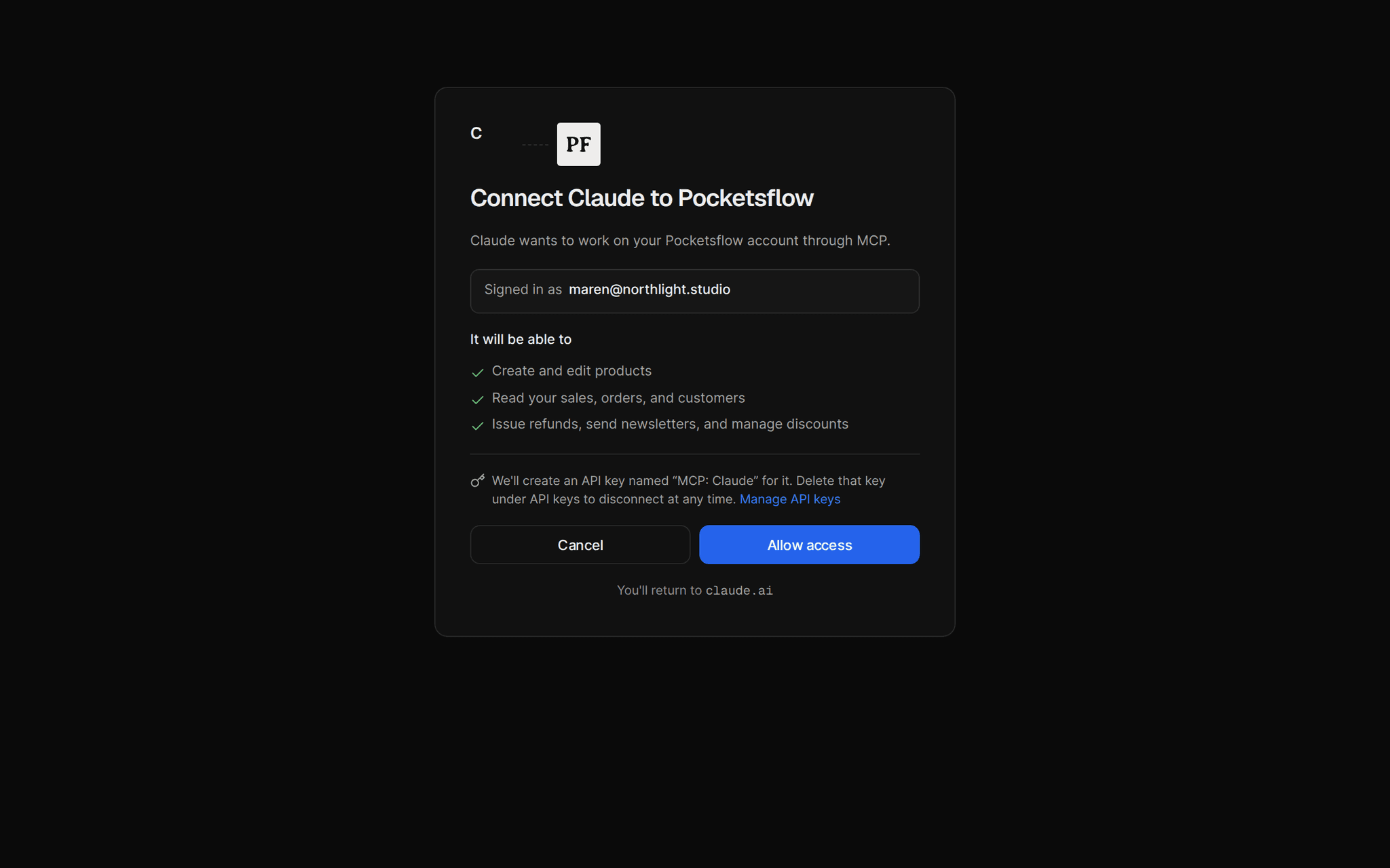 Connect Claude to Pocketsflow consent screen: signed in as maren@northlight.studio, it will be able to create and edit products, read sales, orders and customers, issue refunds, send newsletters and manage discounts, with Cancel and Allow access