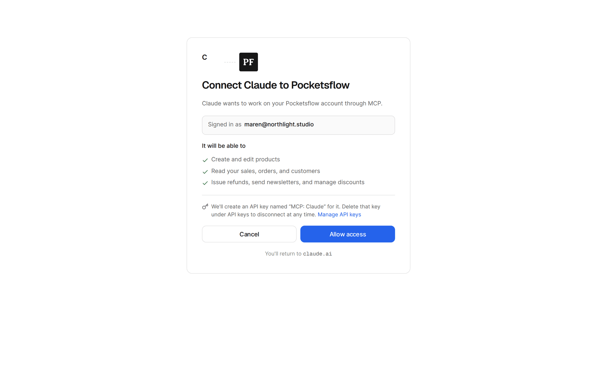 Connect Claude to Pocketsflow consent screen: signed in as maren@northlight.studio, it will be able to create and edit products, read sales, orders and customers, issue refunds, send newsletters and manage discounts, with Cancel and Allow access